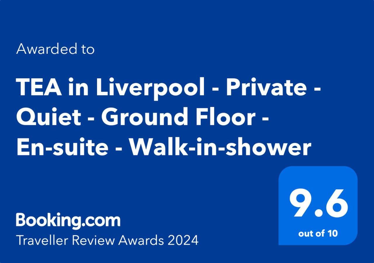 Tea In Liverpool - Private - Quiet - Ground Floor - En-Suite - Walk-In-Shower Exteriér fotografie